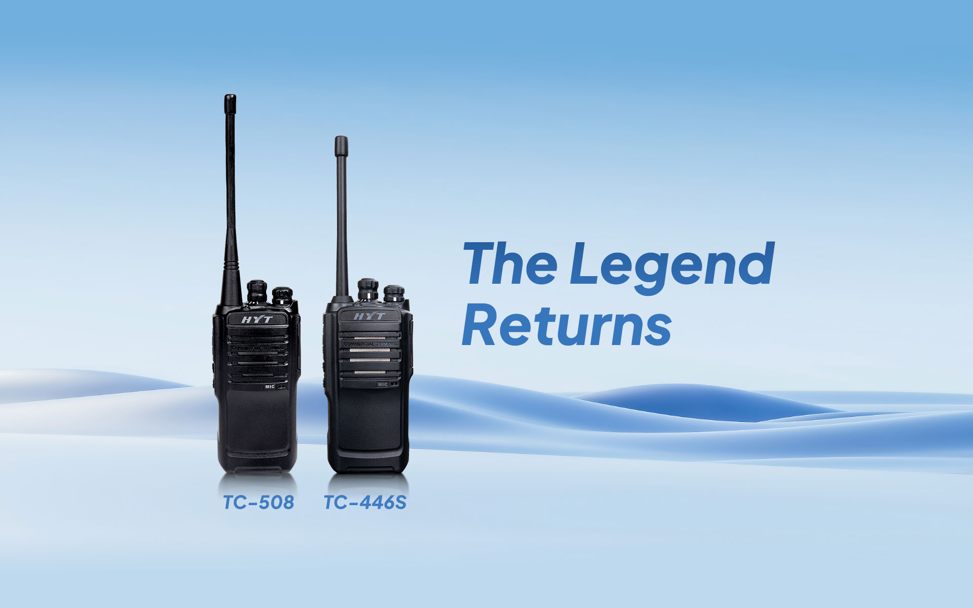 Hytera Revives TC-446S and TC-508 Radios, Continuing the Story of Excellence and Legend