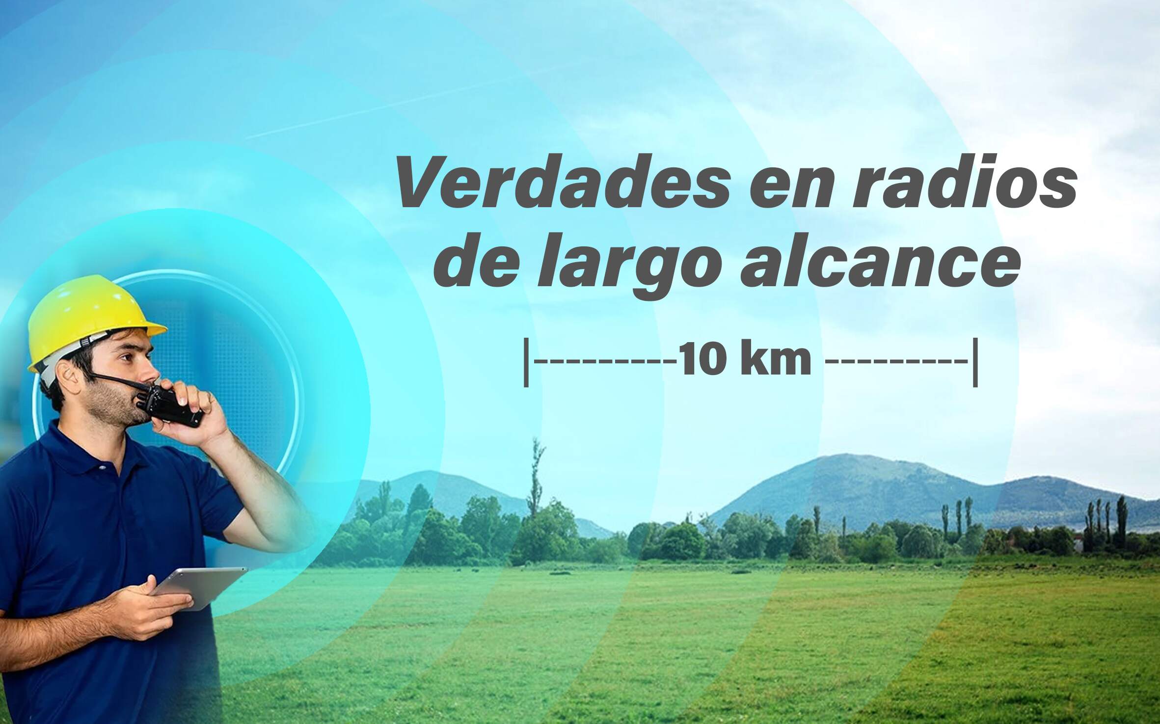 Radios de largo alcance. Mitos y realidades. Hytera